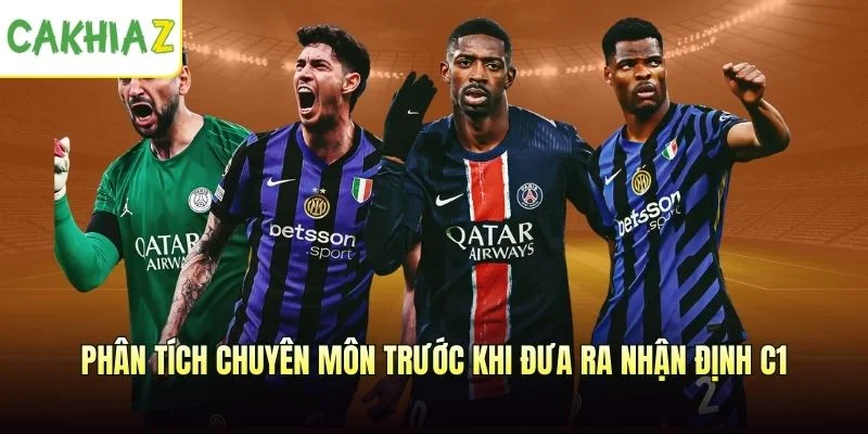 Phân tích chuyên môn trước khi đưa ra nhận định C1