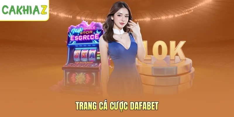 Trang cá cược Dafabet